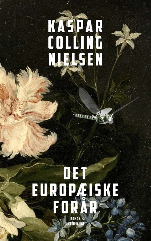 Cover for Kaspar Colling Nielsen · Det europæiske forår (Sewn Spine Book) [1th edição] (2017)