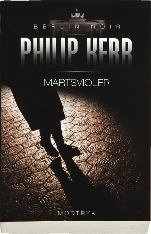 Cover for Philip Kerr · Berlin Noir-serien: Martsvioler (Paperback Bog) [1. udgave] (2014)
