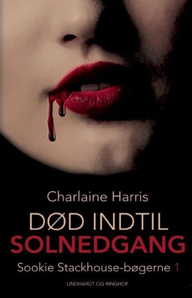 Cover for Charlaine Harris · Sookie Stackhouse-bøgerne: Død indtil solnedgang (Sewn Spine Book) [2e édition] (2022)