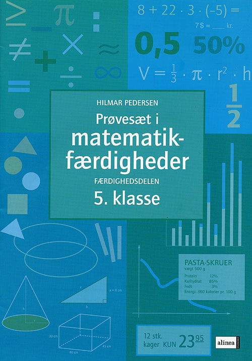 Cover for Hilmar Pedersen · Prøvesæt / færdighedsregning: Prøvesæt i matematikfærdigheder, 5.kl. (Bok) [1:a utgåva] (2009)