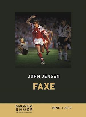 Cover for John Jensen · Faxe - Den ramte jeg sgu lige i røven (Storskrift) (Gebundesens Buch) [2. Ausgabe] (2022)
