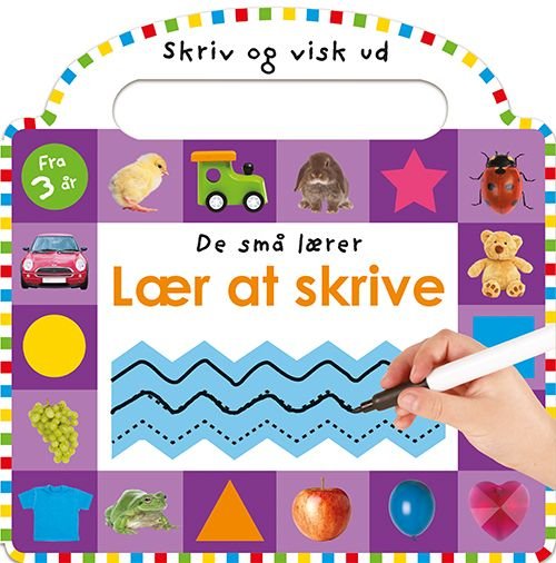 Cover for De små lærer: De små lærer - Skriv og visk ud - Lær at skrive (Kartonbuch) [1. Ausgabe] (2018)