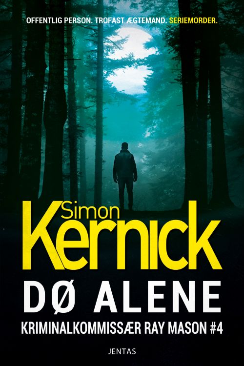 Cover for Simon Kernick · Ray Mason #4: Dø alene (Hæftet bog) [1. udgave] (2020)