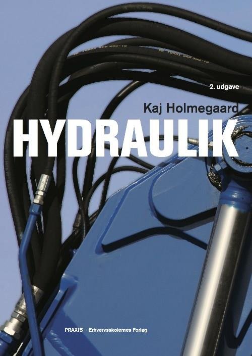 Cover for Kaj Holmegaard · Hydraulik (Poketbok) [2:a utgåva] (2017)