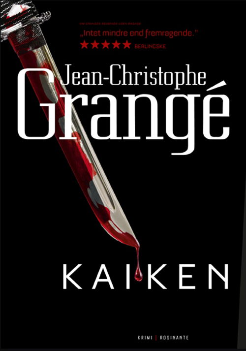 Cover for Jean-Christophe Grangé · Kaiken (Heftet bok) [1. utgave] (2013)