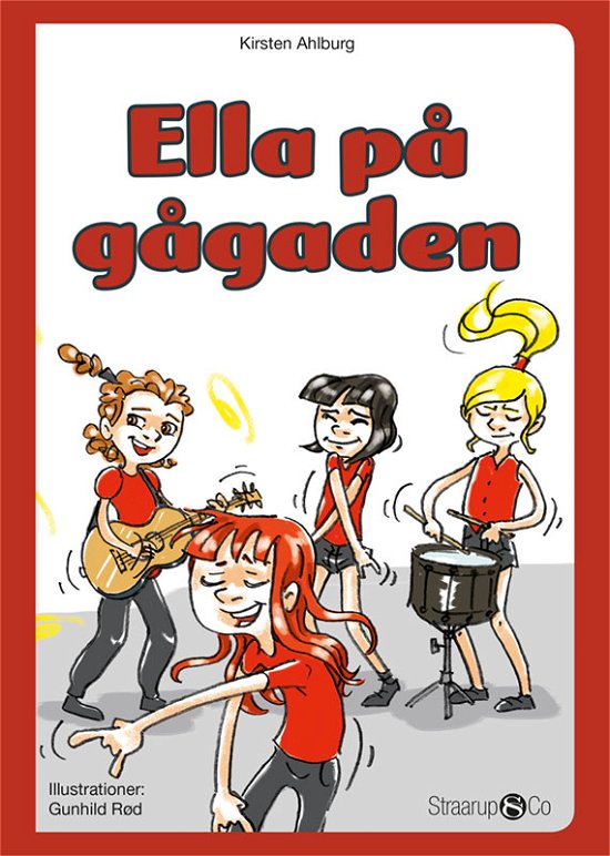 Cover for Kirsten Ahlburg · Ella: Ella på gågaden (Innbunden bok) [1. utgave] (2019)