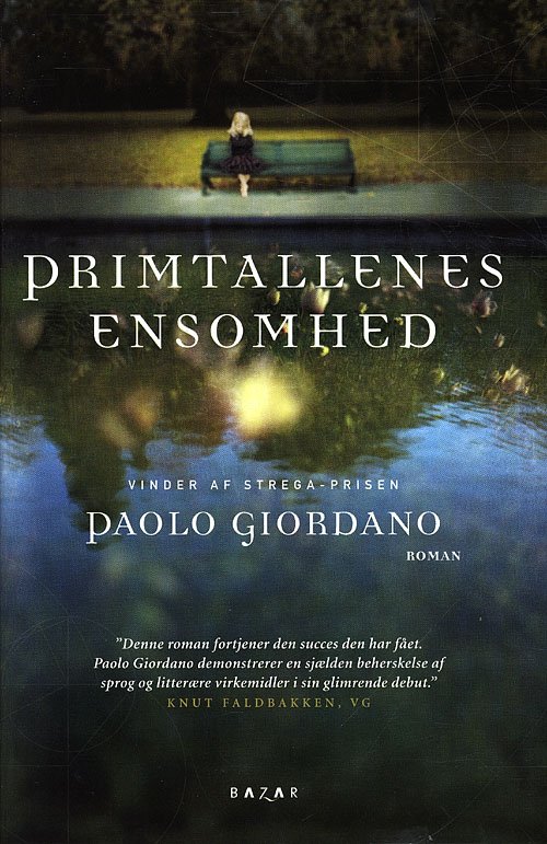 Cover for Paolo Giordano · Primtallenes ensomhed (findes kun som e-bog) (Gebundesens Buch) [1. Ausgabe] (2010)