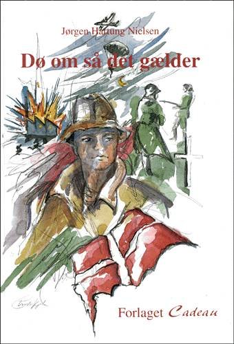 Cover for Jørgen Hartung Nielsen · Let - Cadeau, D1: Dø om så det gælder (Book) [1st edition] (2000)