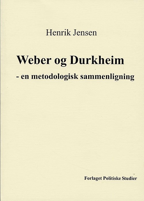 Cover for Henrik Jensen · Weber og Durkheim (Book) [1st edition] (2006)