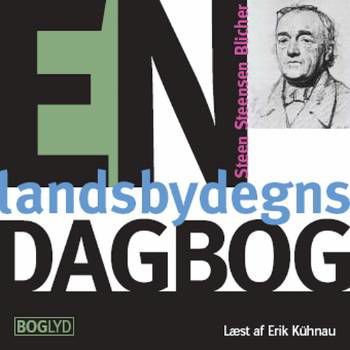 En landsbydegns dagbog - St. St. Blicher - Audiolivros - Boglyd - 9788791816024 - 2 de abril de 2007