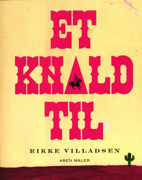 Cover for Rikke Villadsen · Et knald til (Heftet bok) [1. utgave] (2014)