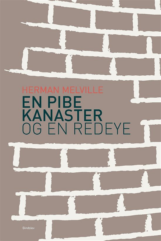 Cover for Herman Melville · En pibe Kanaster og en RedEye (Hæftet bog) [1. udgave] (2015)