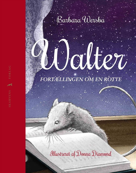 Walter – Fortællingen om en rotte - Barbara Wersba - Books - Skarvens Forlag - 9788793502024 - March 1, 2017