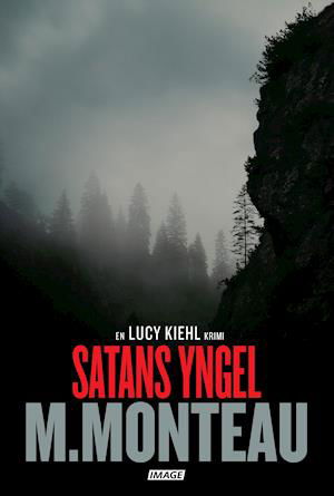 Cover for M. Monteau · Lucy Kiehl: Satans yngel (Pocketbok) [2. utgave] (2019)