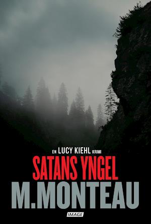 Lucy Kiehl: Satans yngel - M. Monteau - Bøger - Grønningen 1 - 9788793825024 - 9. august 2019