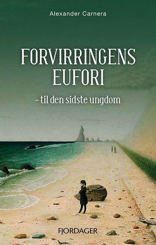 Cover for Alexander Carnera · Forvirringens eufori (Taschenbuch) [1. Ausgabe] (2019)