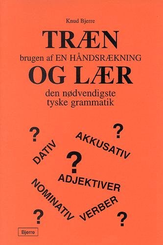 Cover for Knud Bjerre · Træn og Lær Tysk, Øvehæfte (Book)