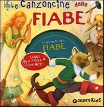 Cover for Vv Aa · Le canzoncine delle fiabe + cd (Hardcover bog) (2011)