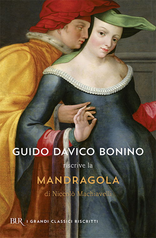 Mandragola. Testo Originale A Fronte - Niccolò Machiavelli - Książki -  - 9788817068024 - 