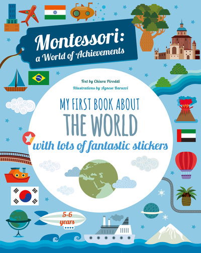 My First Book About the World: Montessori Activity Book - Montessori: Activity Book - Chiara Piroddi - Books - White Star - 9788854416024 - September 8, 2023