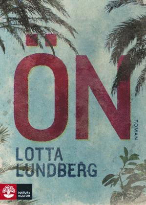 Cover for Lotta Lundberg · Ön (Paperback Bog) (2012)