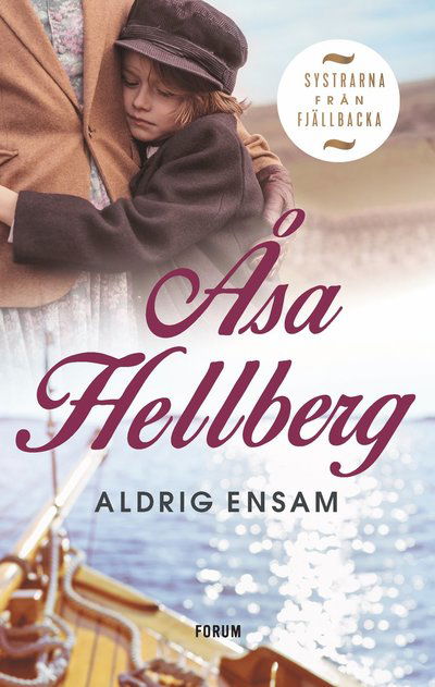 Cover for Åsa Hellberg · Aldrig ensam (Bound Book) (2023)