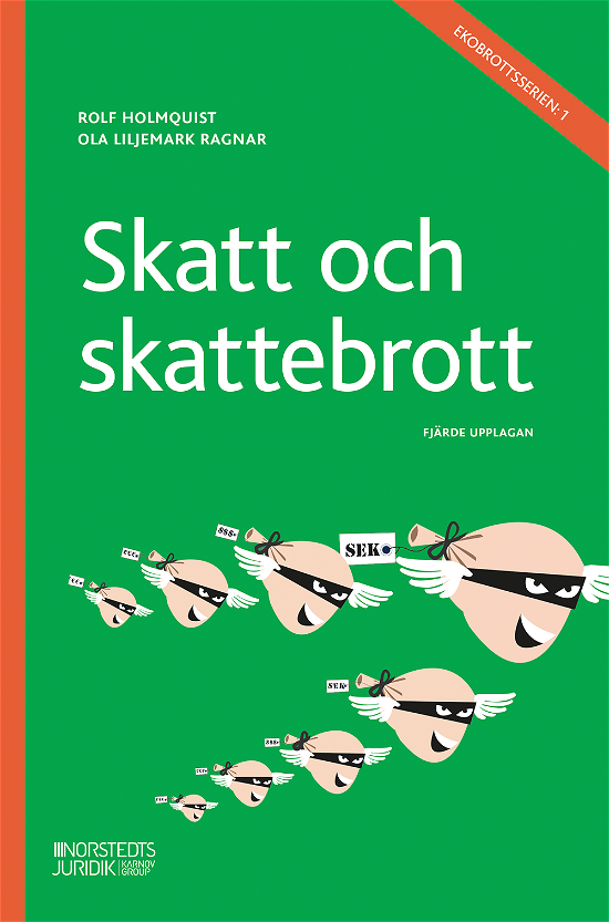 Cover for Rolf Holmquist · Skatt och skattebrott (Buch) (2023)