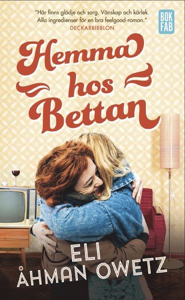 Cover for Eli Åhman Owetz · Hemma hos Bettan (Paperback Book) (2017)
