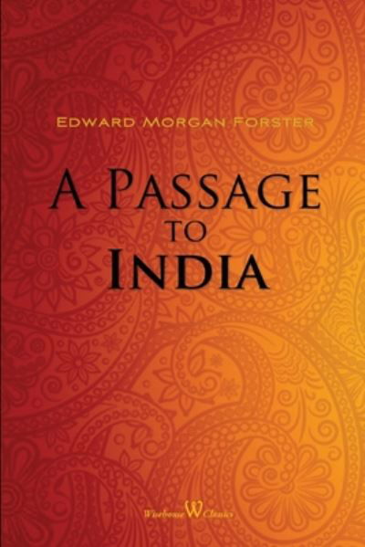 Cover for Edward Morgan Forster · A Passage to India (Taschenbuch) [Wisehouse Classics edition] (2020)