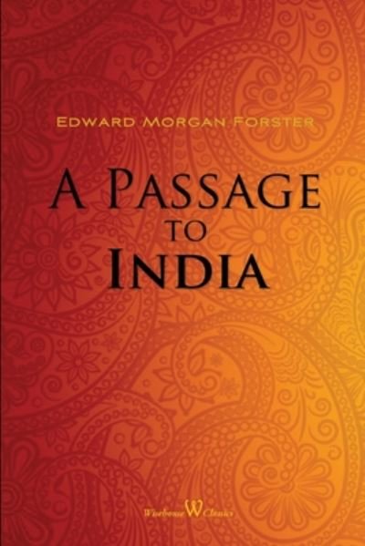Cover for Edward Morgan Forster · A Passage to India (Pocketbok) [Wisehouse Classics edition] (2020)