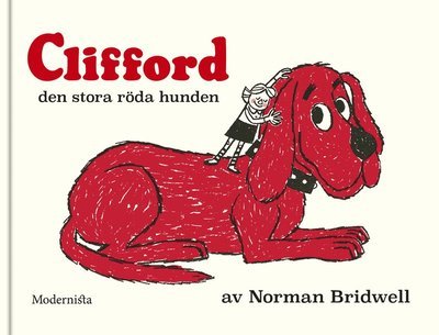 Cover for Norman Bridwell · Clifford den stora röda hunden (Indbundet Bog) (2019)