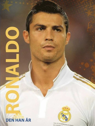 Cover for Illugi Jökulsson · Ronaldo ? den han är (Indbundet Bog) (2012)