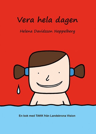 Cover for Ann Gomér · Vera hela dagen (Book) (2014)