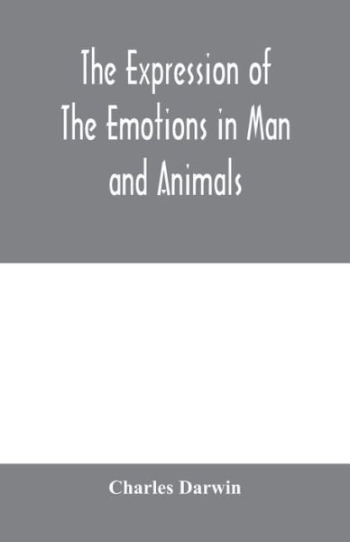 Cover for Charles Darwin · The expression of the emotions in man and animals (Paperback Book) (2020)