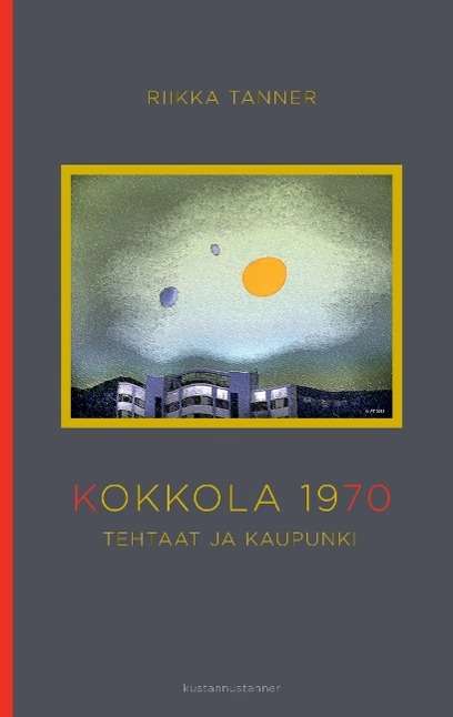 Cover for Tanner · Kokkola 1970 (Book)