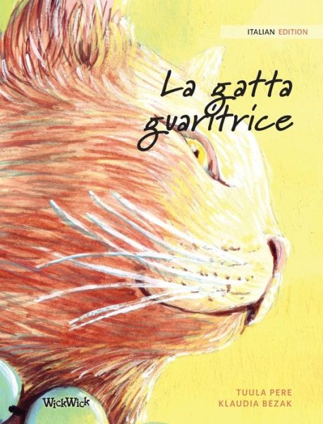 Cover for Tuula Pere · La gatta guaritrice (Hardcover Book) (2019)