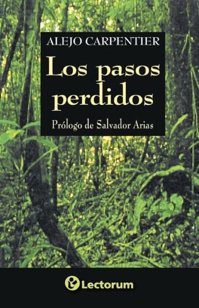 Cover for Alejo Carpentier · Los Pasos Perdidos (Paperback Book) [Spanish edition] (2014)