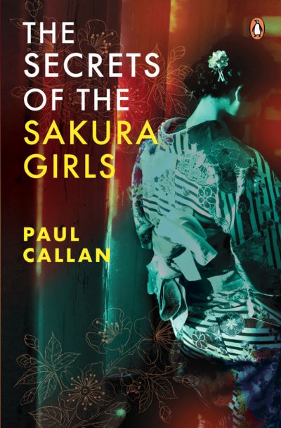 Cover for Paul Callan · The Secrets of the Sakura Girls (Paperback Book) (2021)