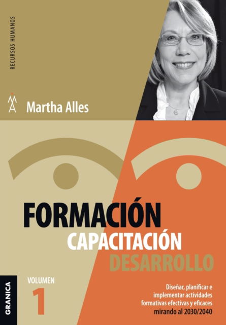 Cover for Martha Alicia Alles · Formación, capacitación, desarrollo / vol. 1 (Paperback Book) (2020)