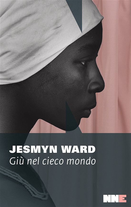 Cover for Jesmyn Ward · Giu Nel Cieco Mondo (Book)