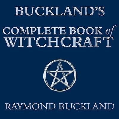 Cover for Raymond Buckland · Buckland's Complete Book of Witchcraft (CD) (2014)