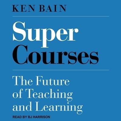 Cover for Ken Bain · Super Courses (CD) (2021)