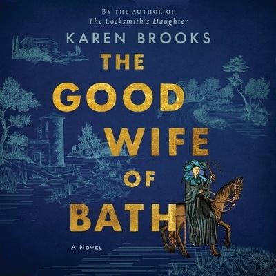 Cover for Karen Brooks · The Good Wife of Bath Lib/E (CD) (2022)