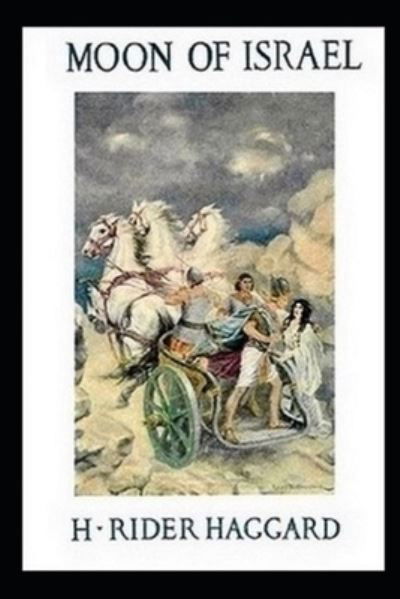 Cover for Sir H Rider Haggard · Moon of Israel (Pocketbok) (2021)