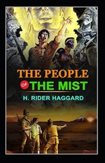 Cover for Henry Rider Haggard · The People of the Mist Annotated (Paperback Book) (2021)