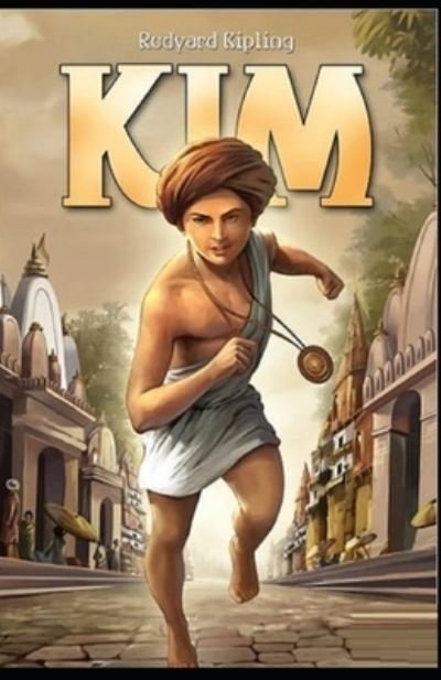 Cover for Rudyard Kipling · Kim-Classic Original Edition (Annotated) (Taschenbuch) (2021)