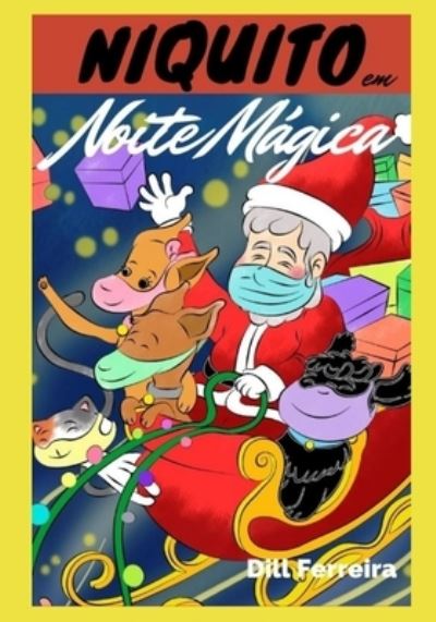 Cover for Dill Ferreira · Niquito, Noite Magica (Pocketbok) (2021)