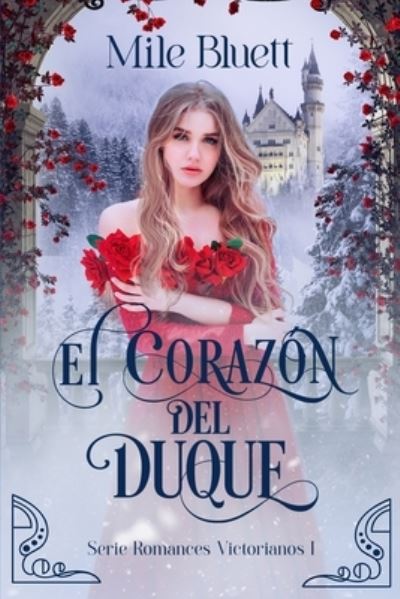 Cover for Mile Bluett · El corazon del duque (Paperback Book) (2021)