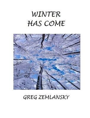 Cover for Greg Zemlansky · Winter Has Come (Taschenbuch) (2020)