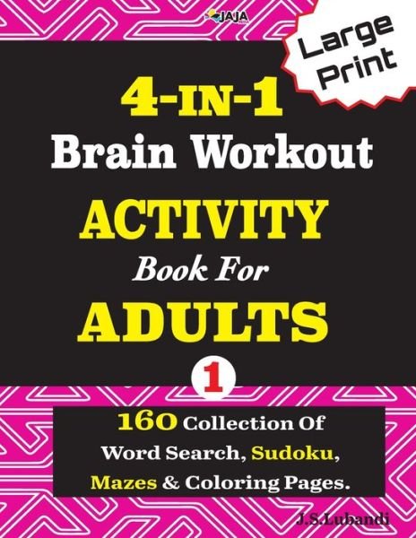 Cover for Jaja Media · 4-IN-1 Brain Workout ACTIVITY Book For ADULTS (Taschenbuch) (2020)